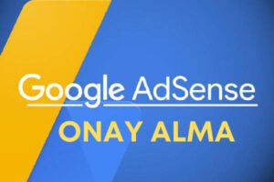 Adsense onayı nasıl alınır, AdSense nedir